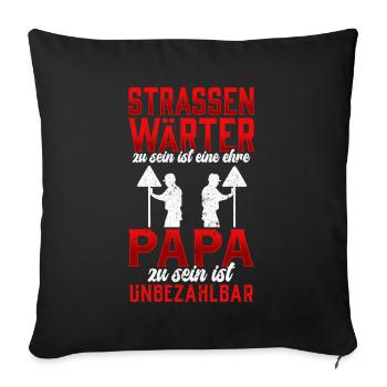 Straßenwärter sein ist eine Ehre Straßenbauer - Sofakissenbezug 45 x 45 cm - Schwarz - Vorne