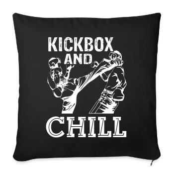 Kickboxing Kickbox And Chill - Sofa pillowcase 17,3'' x 17,3'' (45 x 45 cm) - black - Front