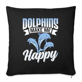 Dolphins make me happy Dolphin Dolphin - Sofa pillowcase 17,3'' x 17,3'' (45 x 45 cm) - black - Front