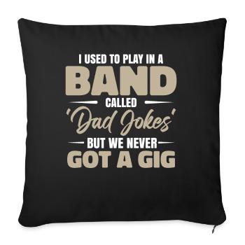 Dad Jokes Music Band - Sofa pillowcase 17,3'' x 17,3'' (45 x 45 cm) - black - Front