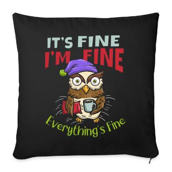 ist gut bin Ich Alles Kaffee Eule - Sofakissenbezug 45 x 45 cm - Schwarz - Vorne