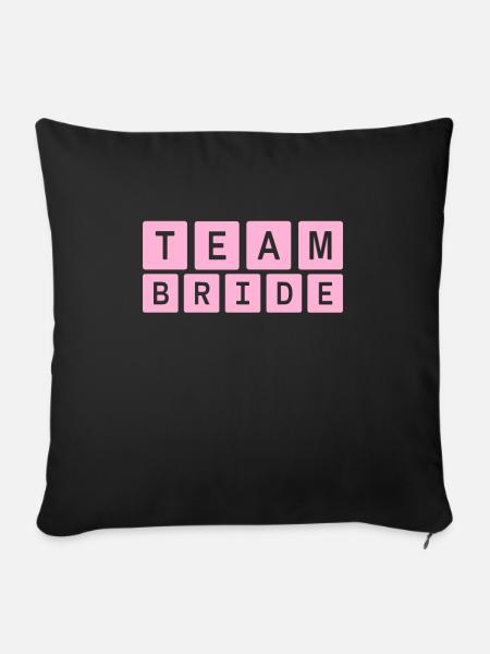 team bride Team Braut - Sofakissenbezug 45 x 45 cm - Schwarz
