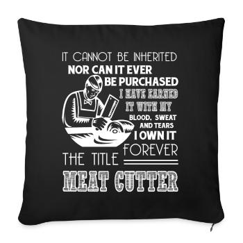 Meat Cutter Forever Title Meat Cutter - Sofa pillowcase 17,3'' x 17,3'' (45 x 45 cm) - black - Front
