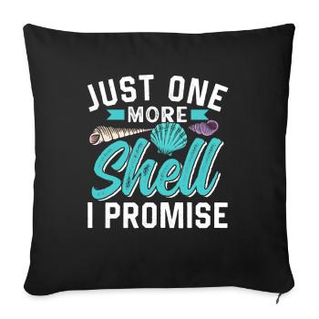 Only one more mussel promised Collect mussels - Sofa pillowcase 17,3'' x 17,3'' (45 x 45 cm) - black - Front