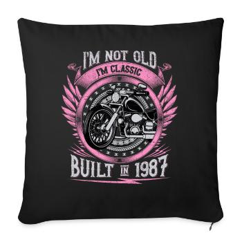 I'm Classic Built 1987 Motorcycle 36th Birthday - Sofakissenbezug 45 x 45 cm - Schwarz - Vorne