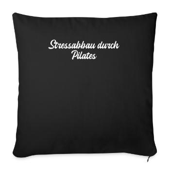 Pilates - Stressabbau durch Pilates - Sofakissenbezug 45 x 45 cm - Schwarz - Vorne