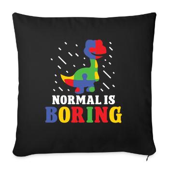 Autismus normal est ennuyeux Conscience de l’autisme - Housse de coussin décorative 45 x 45 cm - noir - Devant