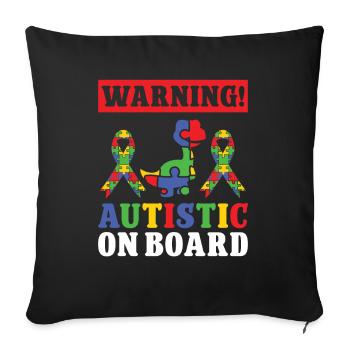 Autismus Autistic On Board Autism Awareness - Sofakissenbezug 45 x 45 cm - Schwarz - Vorne