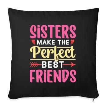 Les sœurs sont les meilleures amies parfaites - Housse de coussin décorative 45 x 45 cm - noir - Devant