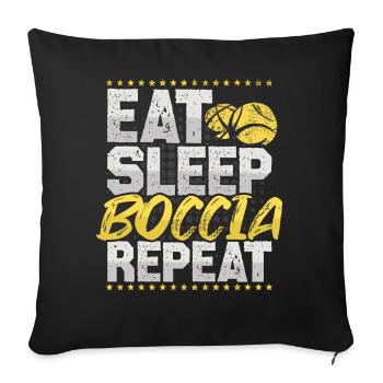 Boccia Eat Sleep Repeat Target Ball Hobby Boccia - Sofa pillowcase 17,3'' x 17,3'' (45 x 45 cm) - black - Front