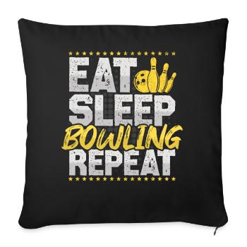 Bowling Eat Sleep Repeat Kegeln Hobby Bowling - Sofa pillowcase 17,3'' x 17,3'' (45 x 45 cm) - black - Front