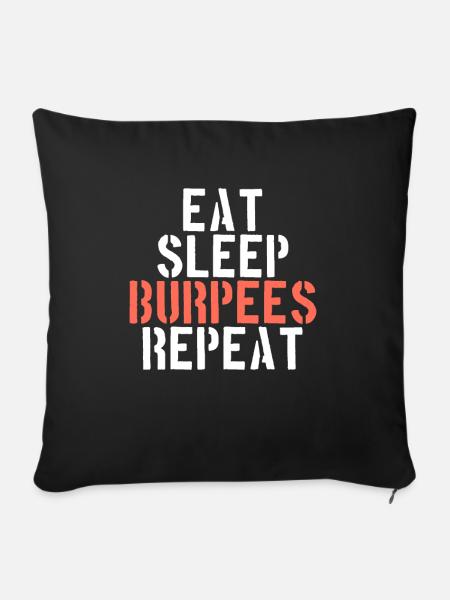 Essen Schlafen Burpees - Sofakissenbezug 45 x 45 cm - Schwarz