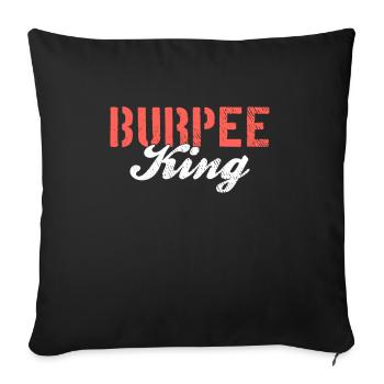Burpee King - Sofa pillowcase 17,3'' x 17,3'' (45 x 45 cm) - black - Front
