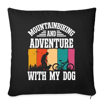 Mountainbiking and Adventure with Dog - Sofa pillowcase 17,3'' x 17,3'' (45 x 45 cm) - black - Front
