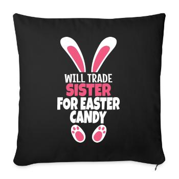 Échangera sa sœur contre des bonbons de Pâques - Housse de coussin décorative 45 x 45 cm - noir - Devant