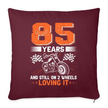 85 Years And Still On 2 Wheels 85th Birthday - Sofa pillowcase 17,3'' x 17,3'' (45 x 45 cm) - burgundy - Front