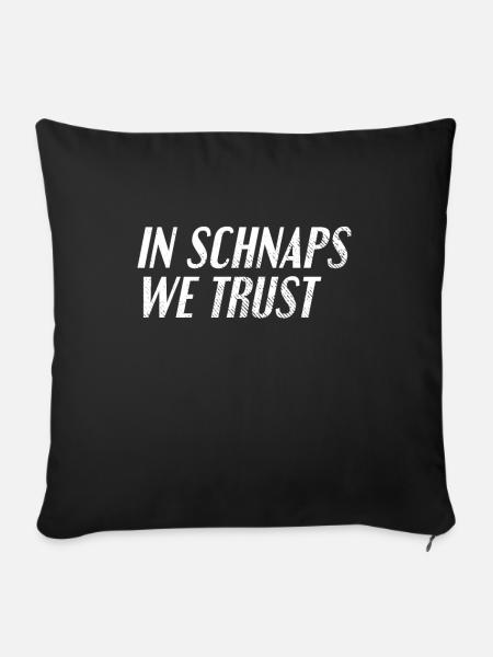 Schnaps trinken Spruch - Sofakissenbezug 45 x 45 cm - Schwarz