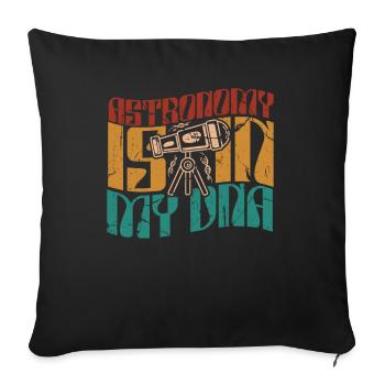 Astronomy Is In My DNA Sternenhimmel Kosmologe - Sofakissenbezug 45 x 45 cm - Schwarz - Vorne