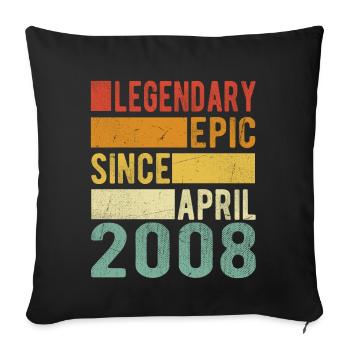 Birthday April 2008 Legendary Epic - Sofa pillowcase 17,3'' x 17,3'' (45 x 45 cm) - black - Front