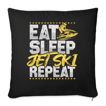 Jet Ski Eat Sleep Repeat Water Sports Hobby Jet Ski - Sofa pillowcase 17,3'' x 17,3'' (45 x 45 cm) - black - Front