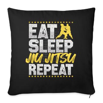 Jiu Jitsu Eat Sleep Repeat Kampfkunst Jiu Jitsu - Sofakissenbezug 45 x 45 cm - Schwarz - Vorne
