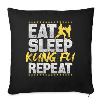 Kung Fu Eat Sleep Repeat Kampfkunst Kampfsport - Sofakissenbezug 45 x 45 cm - Schwarz - Vorne