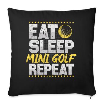 Minigolf Eat Sleep Repeat Golf Hobby Minigolf - Sofa pillowcase 17,3'' x 17,3'' (45 x 45 cm) - black - Front