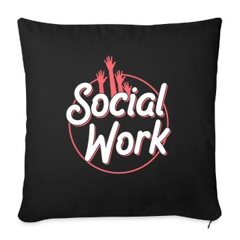 Social Work Social Work Social Worker Profession - Sofa pillowcase 17,3'' x 17,3'' (45 x 45 cm) - black - Front
