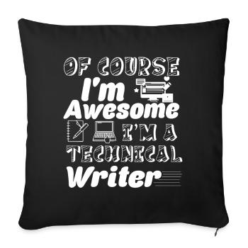 Technical Writer Awesome Technical Writer - Sofa pillowcase 17,3'' x 17,3'' (45 x 45 cm) - black - Front