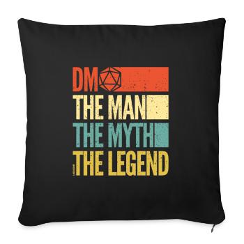 Donjons dragons - DM the man the myth the legend - Sofa pillowcase 17,3'' x 17,3'' (45 x 45 cm) - black - Front