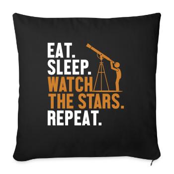 Eat Sleep Watch The Stars Repeat Cosmologist - Sofa pillowcase 17,3'' x 17,3'' (45 x 45 cm) - black - Front