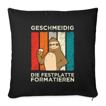 Geschmeidig Festplatte Formatieren Faultier Bier - Sofakissenbezug 45 x 45 cm - Schwarz - Vorne