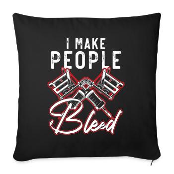 Je fais saigner les gens tatoueur tatoueur - Housse de coussin décorative 45 x 45 cm - noir - Devant