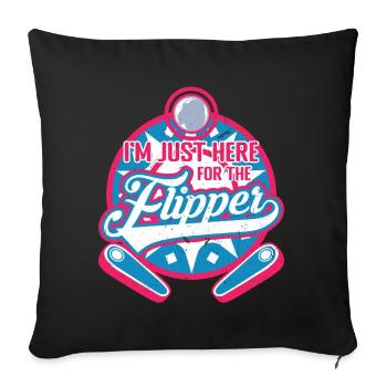 Je suis juste là pour le flipper - Pinball - Housse de coussin décorative 45 x 45 cm - noir - Devant