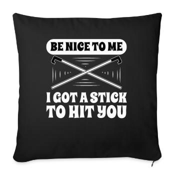 Blindheit Be Nice To Me Blindness Awareness - Sofakissenbezug 45 x 45 cm - Schwarz - Vorne