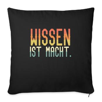 Wissen ist Macht - Sofakissenbezug 45 x 45 cm - Schwarz - Vorne