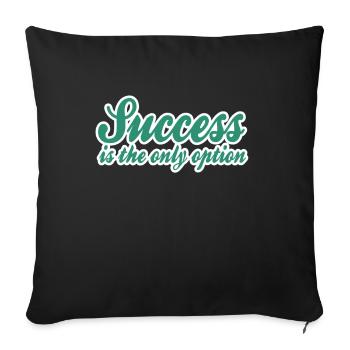 Success Saying - Sofa pillowcase 17,3'' x 17,3'' (45 x 45 cm) - black - Front