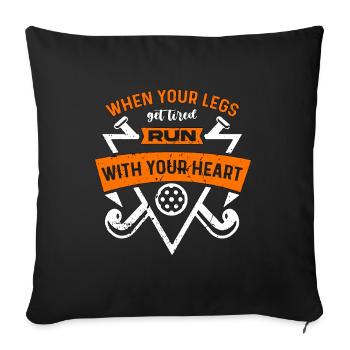 Field Hockey When Your Legs Get Tired Goalkeeper - Sofa pillowcase 17,3'' x 17,3'' (45 x 45 cm) - black - Front