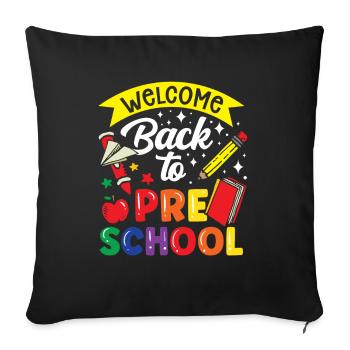 Welcome Back to Preschool Back to School - Sofa pillowcase 17,3'' x 17,3'' (45 x 45 cm) - black - Front