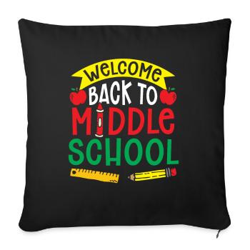 Welcome Back to Middle School Back to School - Sofa pillowcase 17,3'' x 17,3'' (45 x 45 cm) - black - Front
