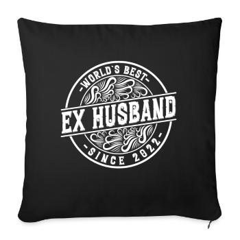 Worlds Bets Ex Husband since 2022 Divorce - Sofa pillowcase 17,3'' x 17,3'' (45 x 45 cm) - black - Front