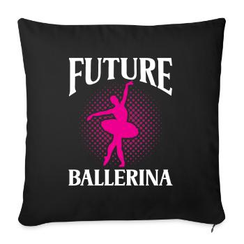 Future Ballerina Hobby Ballet Ballet Dancers - Sofa pillowcase 17,3'' x 17,3'' (45 x 45 cm) - black - Front