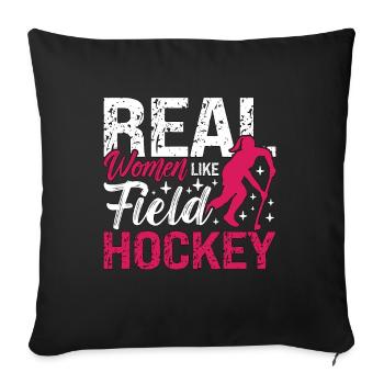 Field Hockey Real Women Like Hockey Goalkeeper - Sofa pillowcase 17,3'' x 17,3'' (45 x 45 cm) - black - Front