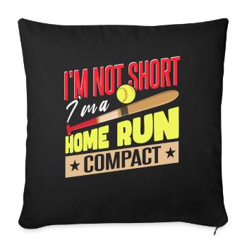 I'm A Home Run Compact Softball - Sofa pillowcase 17,3'' x 17,3'' (45 x 45 cm) - black - Front