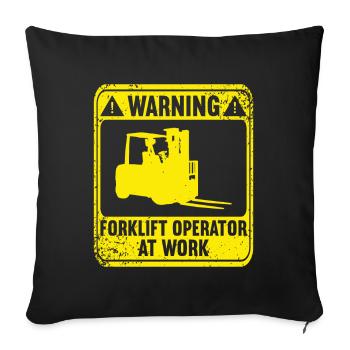 Conducteur de chariot élévateur Opérateur de chariot élévateur élévateur - Housse de coussin décorative 45 x 45 cm - noir - Devant