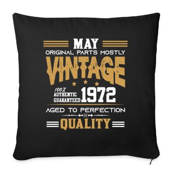 Vintage Aged To Perfection May 1972 - Sofa pillowcase 17,3'' x 17,3'' (45 x 45 cm) - black - Front