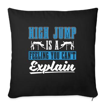 Le saut en hauteur est un sentiment que vous ne pouvez pas expliquer en courant - Housse de coussin décorative 45 x 45 cm - noir - Devant