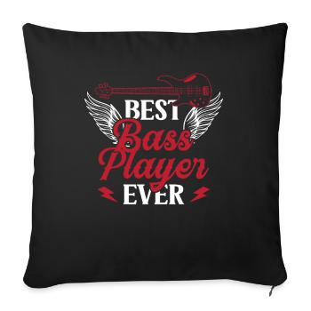 Best Bass Player Ever Bass Guitar Bass - Sofa pillowcase 17,3'' x 17,3'' (45 x 45 cm) - black - Front