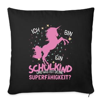 Schulkind Bye Bye Kindergarten Einhorn Outfit - Sofakissenbezug 45 x 45 cm - Schwarz - Vorne