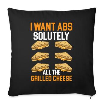 I really want all the grilled cheese cheese - Sofa pillowcase 17,3'' x 17,3'' (45 x 45 cm) - black - Front